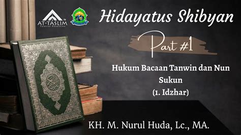 1 Hidayatus Shibyan Hukum Bacaan Tanwin Dan Nun Sukun 1 Idzhar