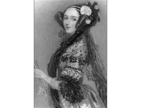 Augusta Ada Byron She Was Born In 1815 The Daughter Of Lord Byron Also Known As Ada Lovelace A