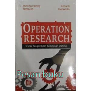 Jual Buku Operation Research Teknik Pengambilan Keputusan Optimal