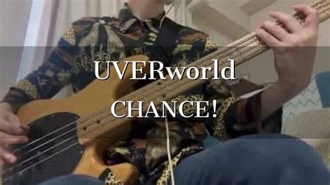 Uverworld Chance Bleach Op Bass Cover Youtube