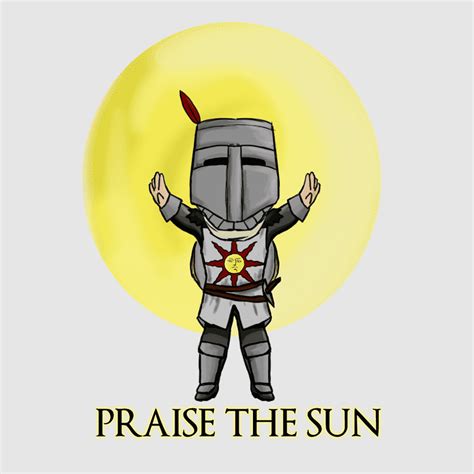 World Of Praise Solaire Of Astora Solaire Dark Souls Ii Praise