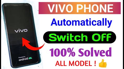 How To Fix Vivo Phone Automatically Switch Off Problem Solved Vivo