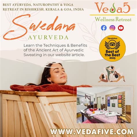 Swedana The Ancient Art Of Ayurvedic Sweating Therapy At Veda