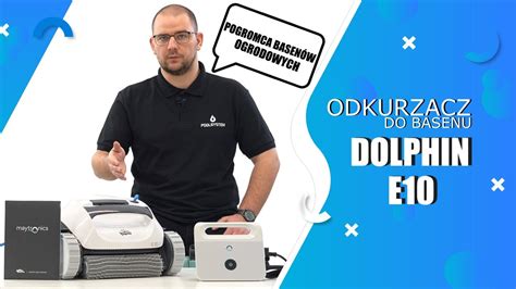 Dolphin E10 automatyczny odkurzacz do basenu funkcje i zawartość