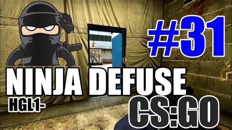 CS GO 31 NINJA DEFUSE HGL1 YouTube