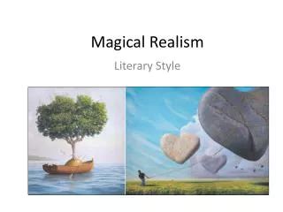 PPT - Magical realism PowerPoint Presentation, free download - ID:2698956