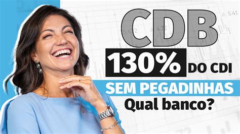 Onde encontrar o CDB a 130 do CDI Liquidez Diária Análise CDB