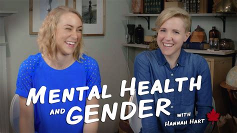 Mental Health And Gender Feat Hannah Hart Kati Morton Youtube