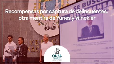 Recompensas Por Captura De Delincuentes Otra Mentira De Yunes Y