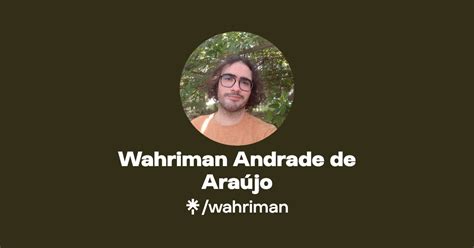 Wahriman Andrade de Araújo Instagram Linktree