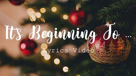 Its Beginning To Look A Lot Like Christmas Lyrics Video YouTube