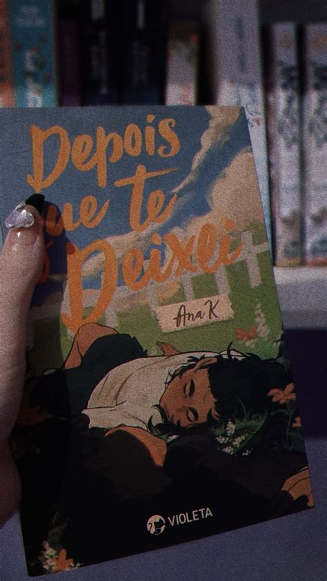 Depois Que Eu Te Deixei Livros Recomendados Livros Da Literatura