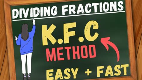 How To Divide Fractions Fast With This Trick Kfc Method Beat The