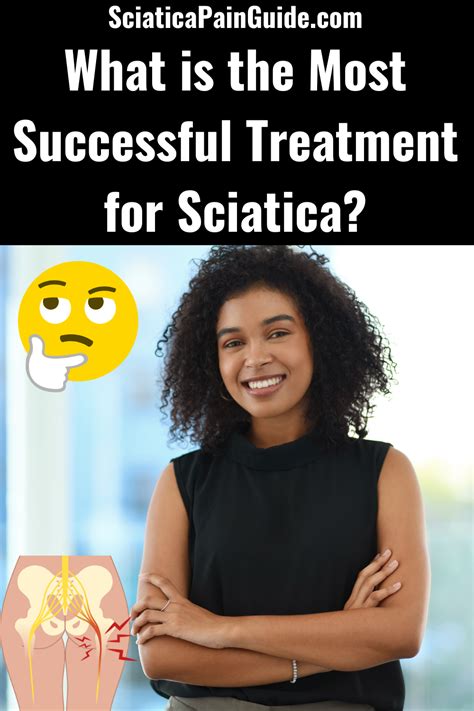 What is the Most Successful Treatment for Sciatica? - Sciatica Pain Guide