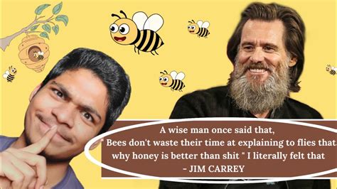 Bees Don T Waste Their Time At Explaining To Flies That Why Honey Is