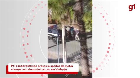 V Deo Pai E Madrasta S O Presos Suspeitos De Matar Crian A Sinais