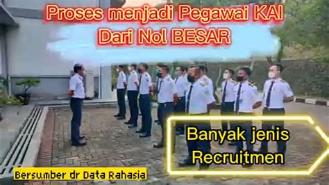 Cara Jadi Pegawai Kai Masinis Kai Tahap Recruitment Part