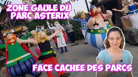 La Zone Gauloise Du Parc Asterix Face Cach E Des Parcs Youtube