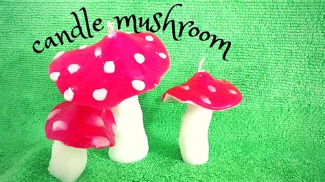 How To Make Candle Mushroommushroomcandle Makinghow To Make Candle