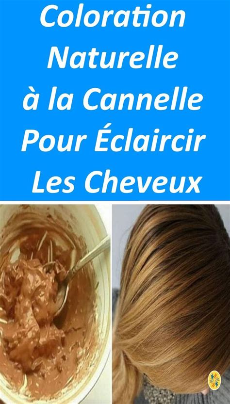 Colorer Et Eclaircir Les Cheveux Par Une Recette Naturelle