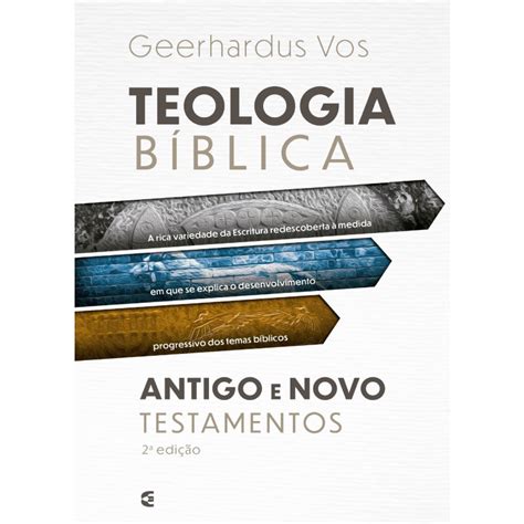 Teologia B Blica Antigo E Novo Testamentos Edi O