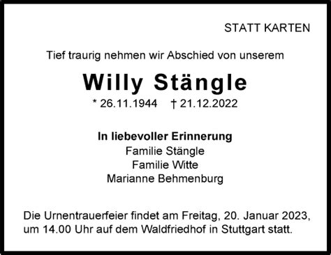 Traueranzeigen Von Willy St Ngle Stuttgart Gedenkt De