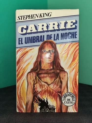 Stephen King Carrie El Umbral De La Noche Meses Sin Inter S