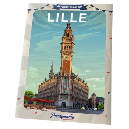 Affiche De La Ville De Lille Format 30 X 40 Cm Support Papier 250g Satin