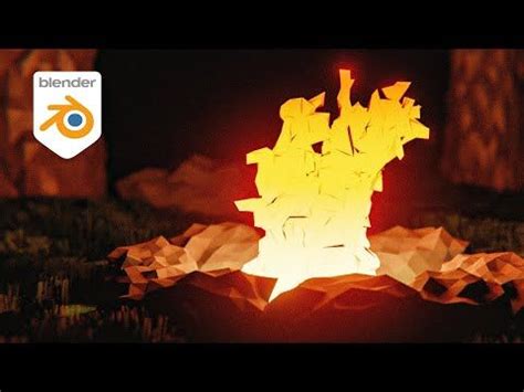 Blender Tutorial Low Poly Fire Animation Youtube Fire