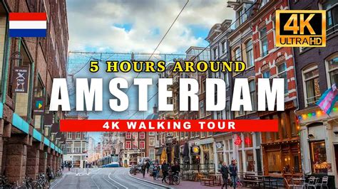 🇳🇱 4k Amsterdam Walking Tour Walk The Streets Amsterdam Day And Night