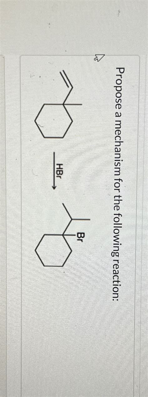 Solved Propose A Mechanism For The Following Reaction Using Chegg