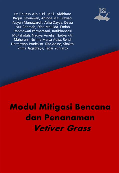 Modul Mitigasi Bencana Dan Penanaman Vetiver Grass Jendela Sastra