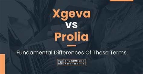 Xgeva vs Prolia: Fundamental Differences Of These Terms