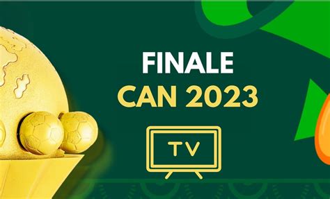 Côte d Ivoire Nigeria Les chaînes pour voir la finale de la CAN 2023