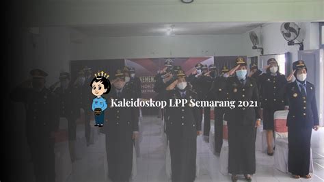 Kaleidoskop Lapas Perempuan Kelas Iia Semarang Tahun Youtube