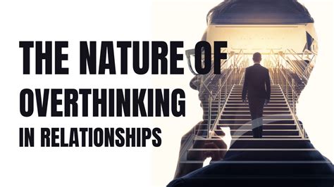 How To Stop Overthinking In A Relationship Spiritual Gene