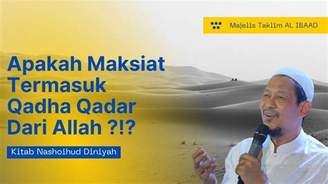 Apakah Maksiat Termasuk Qadha Qadar Dari Allah Kitab Nashoihud