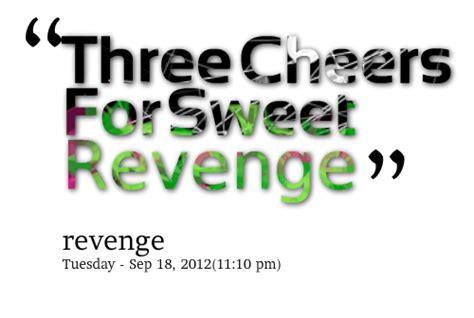 Sweet Revenge Quotes. QuotesGram