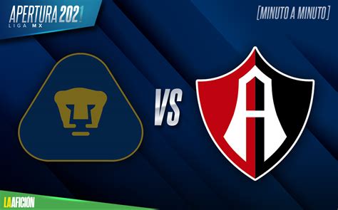 Pumas Vs Atlas Jornada Del Apertura De Liga Mx Resumen Grupo