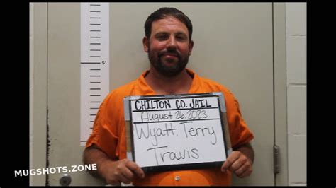 Wyatt Terry Travis Chilton County Mugshots Zone