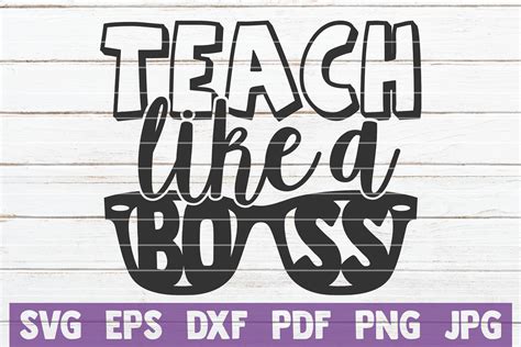 Teach Like A Boss Svg Cut File By Mintymarshmallows Thehungryjpeg