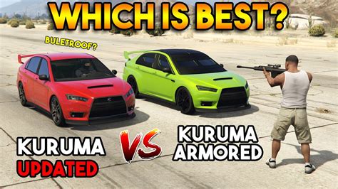 Gta Online Kuruma Vs Kuruma Armored Which Is Best Youtube