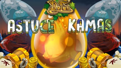 Astuce Kamas K Facile En Min En Monocompte Youtube