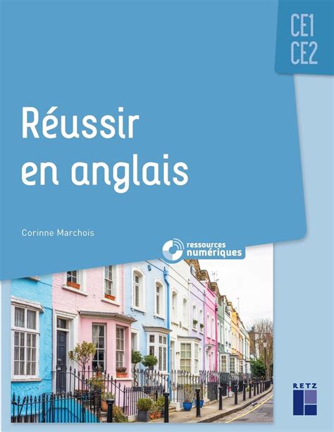 Réussir en anglais CE1 CE2 ressources numériques Ouvrage papier