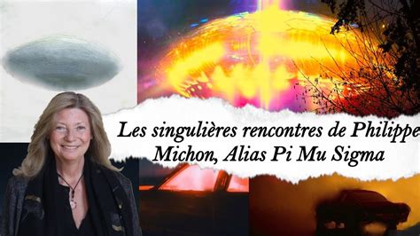 Les Singuli Res Rencontres De Philippe Michon Alias Pi Mu Sigma Youtube