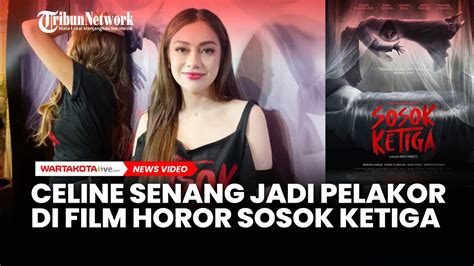 Celine Evangelista Perankan Pelakor Di Film Sosok Ketiga Lakoni