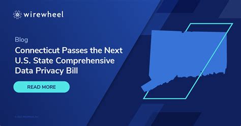 Connecticut Passes The Next U S State Comprehensive Data Privacy Bill