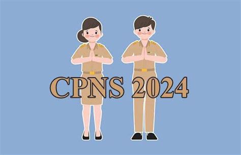 Kabar Gembira Seleksi CPNS 2024 Akan Dibuka Tiga Kali