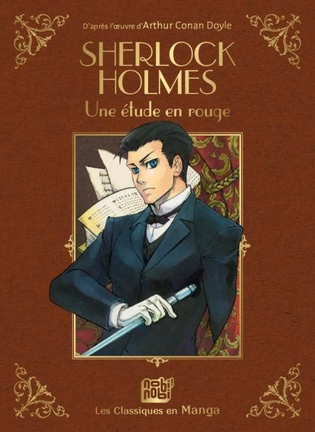 Sherlock Holmes Une étude En Rouge Manga Livraddict