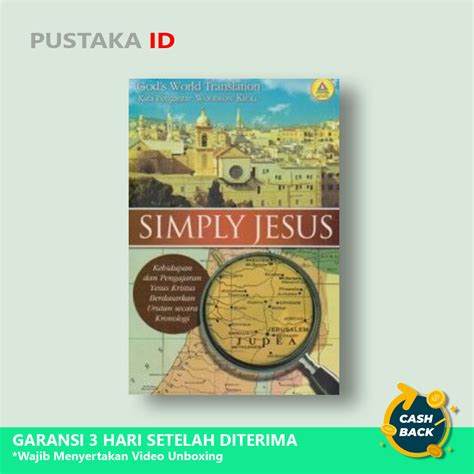 Jual Simply Jesus Kehidupan Dan Pengajaran Yesus Kristus Berdasakan